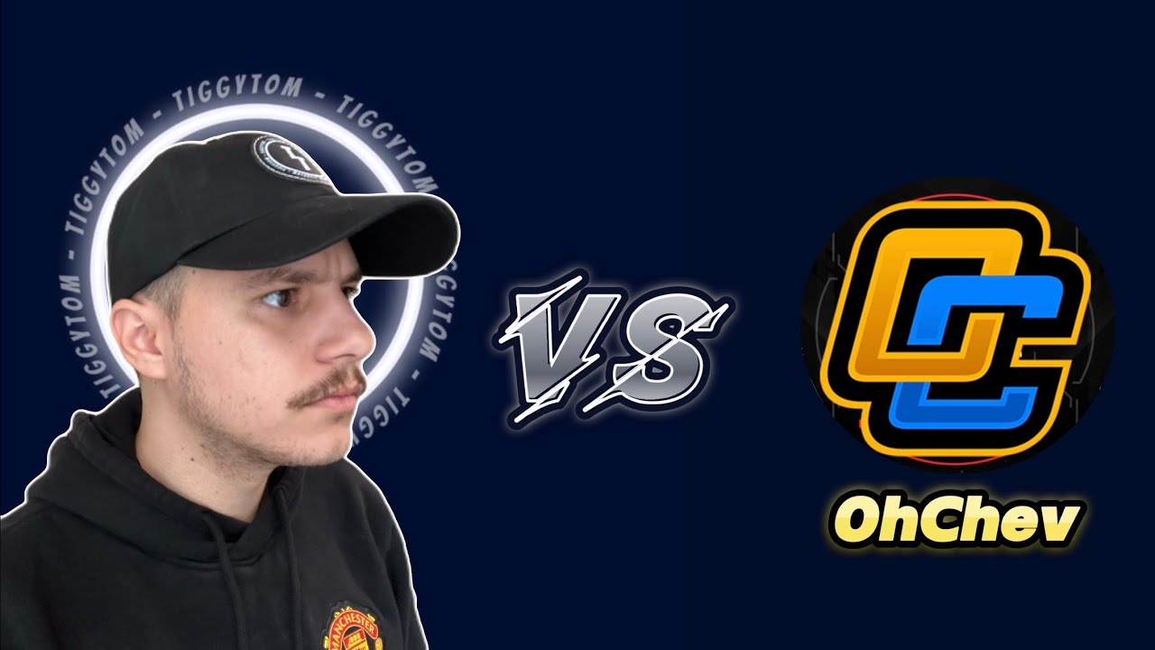 TiggyTom VS OhChev | Full Game VOD