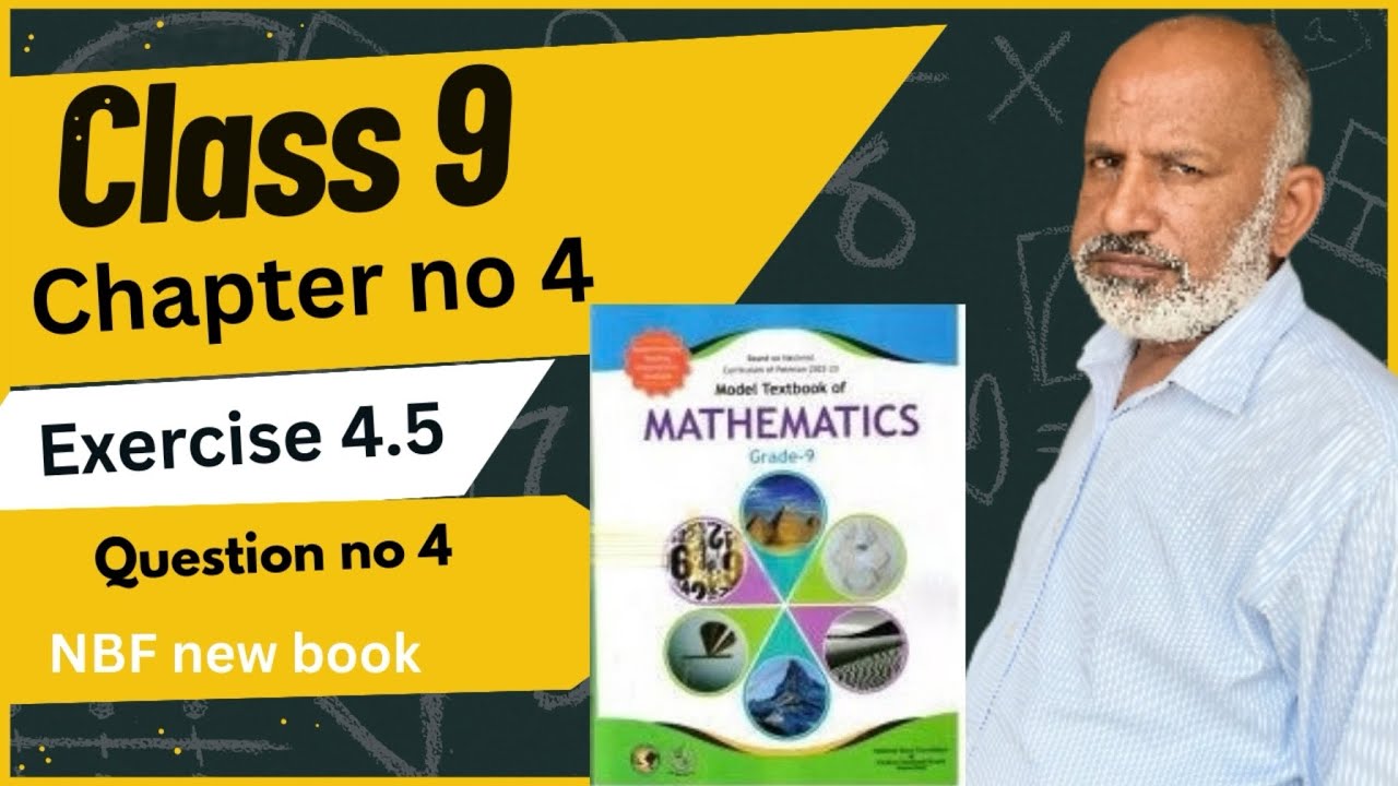 Class 9 Maths | Chapter 4 Exercise 4.5 Q4 Solution | Federal Board ...
