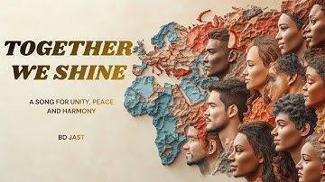 "Together We Shine" - Official Lyric Video | A Song for Unity, Peace & Hope
