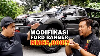 RM65,000 Habis Modifikasi Ford Ranger - Review Owner Bersama Kaio