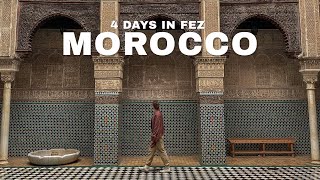 4 days in Fez, Morocco 🇲🇦 