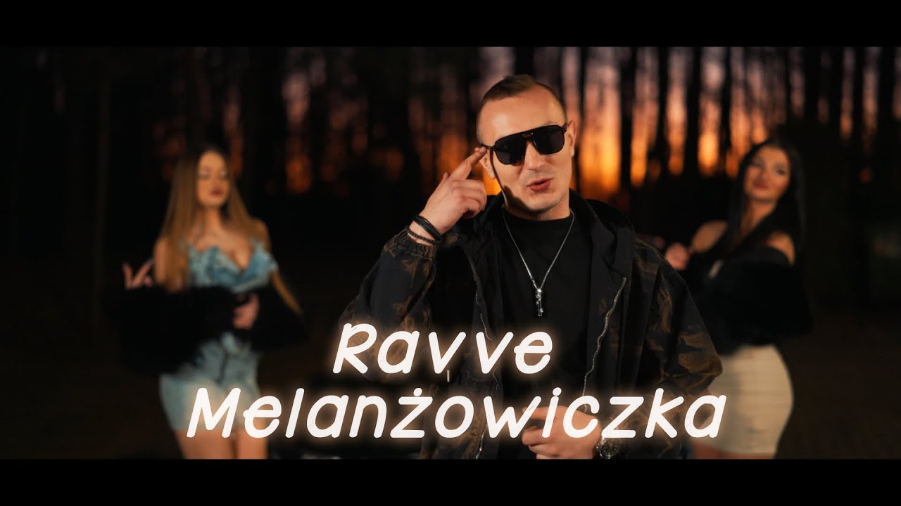 Ravve-Melanżowiczka (Official Video )