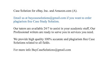 Case Solution eBay, Inc. and Amazon.com (A)