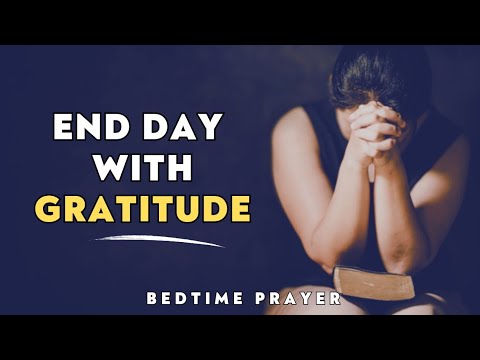 A Night Prayer Routine to Reflect and Thank God for Everything - YouTube