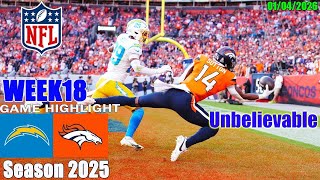 Denver Broncos Vs Los Angeles Chargers WEEK18 | Game Highlights | NFL Season 2026