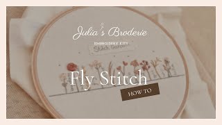 Fly Stitch Tutorial - How to embroider fly stitch for beginners