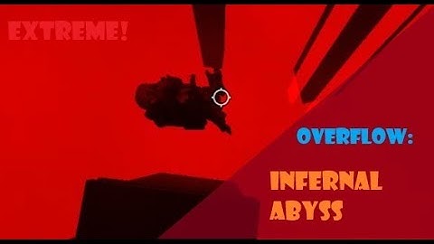 Overflow: Infernal Abyss SOLO [EXTREME]