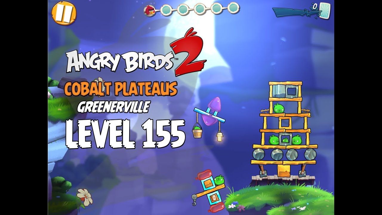 Angry Birds 2 Level 155 Cobalt Plateaus Greenerville 3 Star Walkthrough