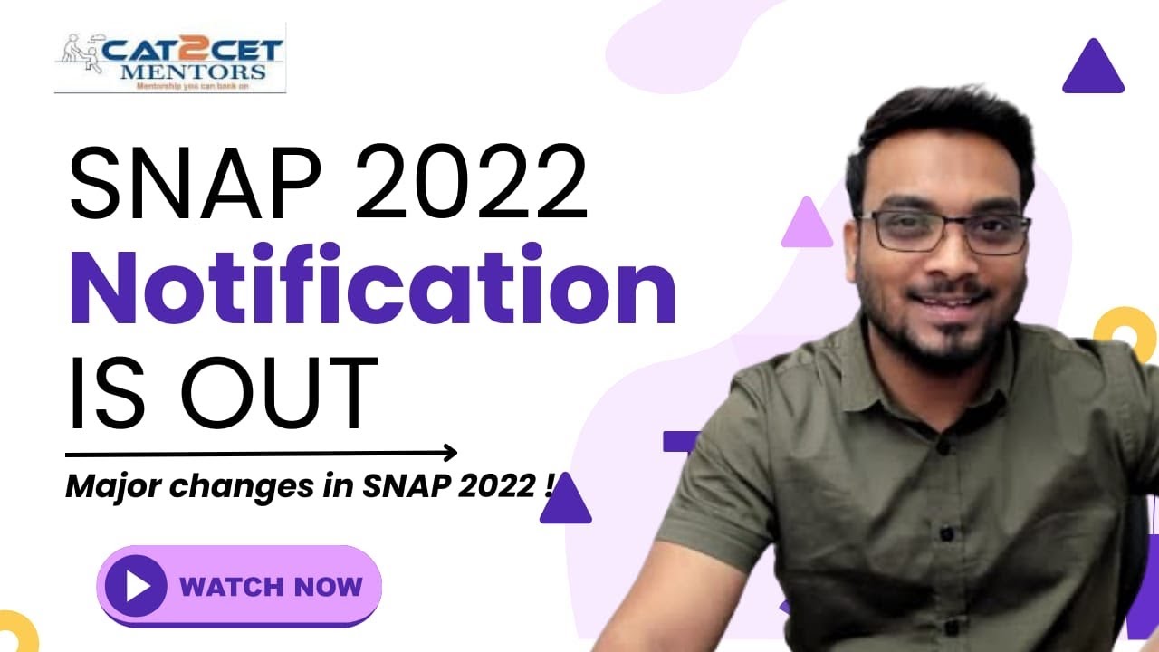 SNAP 2022 Notification is Out Major Changes in SNAP 2022