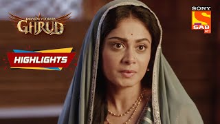 Dharm Yoddha Garud - Ep 82 | Highlights | धर्म योद्धा गरुड़
