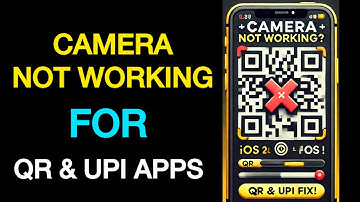 How to Fix iPhone Camera QR Scanner & UPI Apps Issue After iOS 26 Update