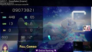 N.M.S.T. - Snowflakes [Insane] 98.12% HDDT FC 396pp liveplay