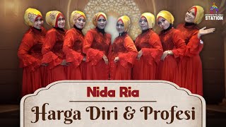 Nida Ria - Harga Diri Dan Profesi