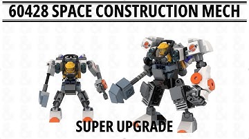 LEGO 60428 SPACE CONSTRUCTION MECH SUPER UPGRADE Full version
