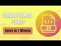 JavaScript Coding Challenge: Extract Unique Vowels from a String