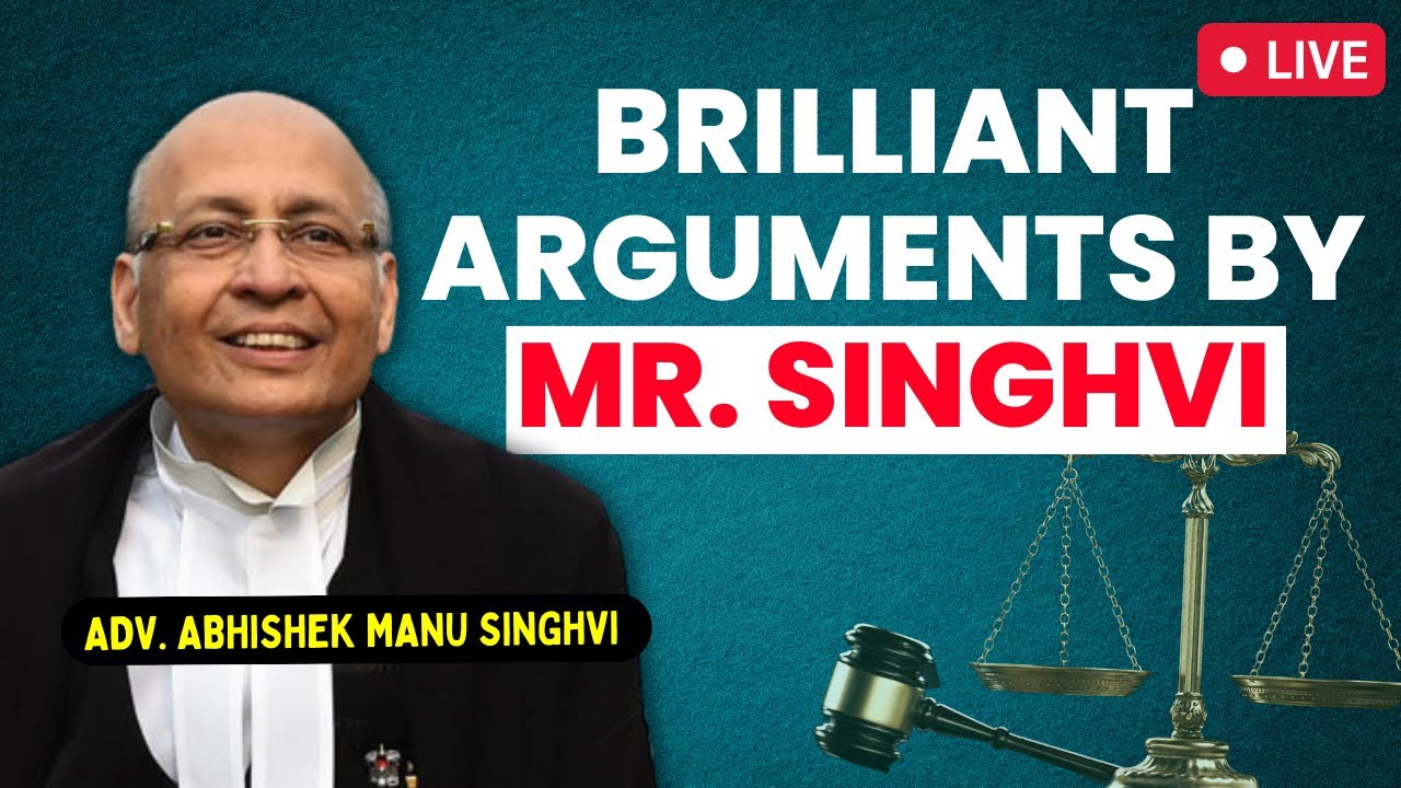 Brilliant Arguments by Adv. Abhishek Manu Singhvi on Same-Sex I Live ...