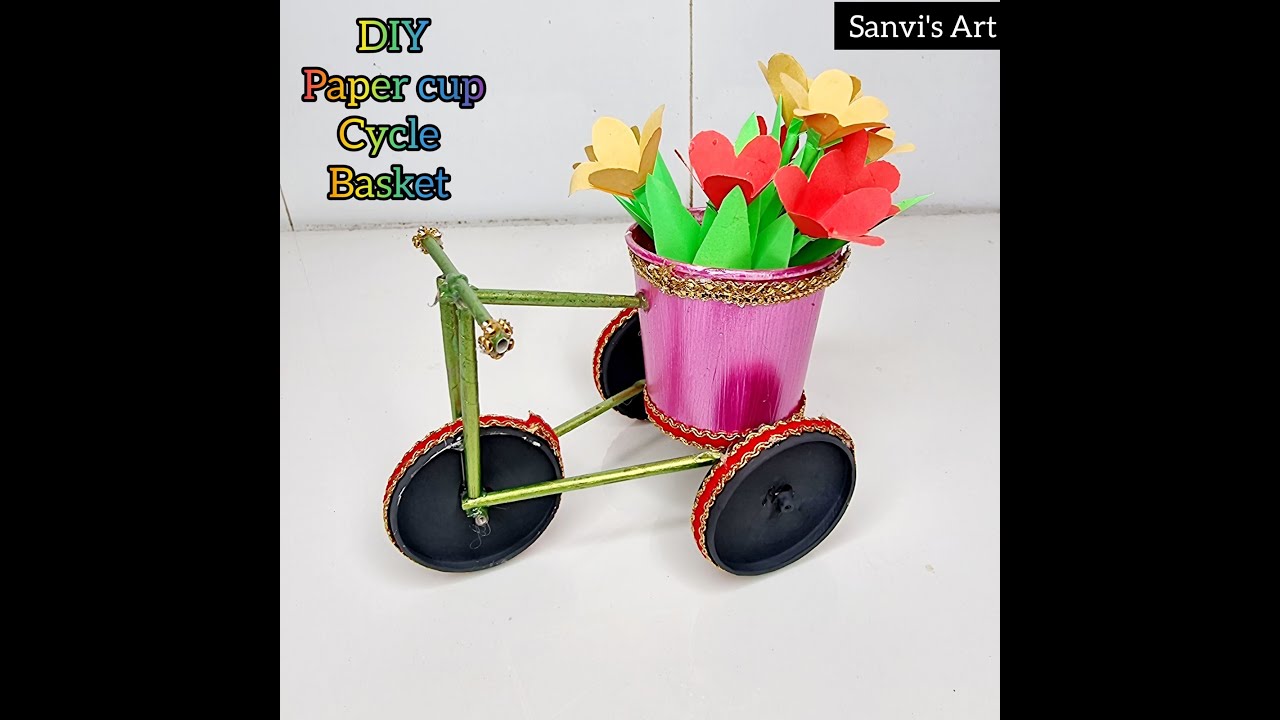 Paper cup cycle | Paper cup basket | Paper crafts | food & craft - YouTube