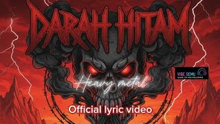 Heavy Metal  Darah Hitam    Bangkit Dan Biarkan Karma Bekerja 