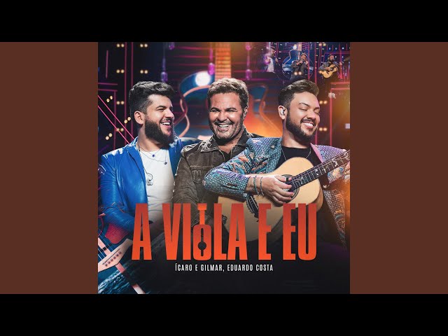 Icaro e Gilmar - A Viola e Eu