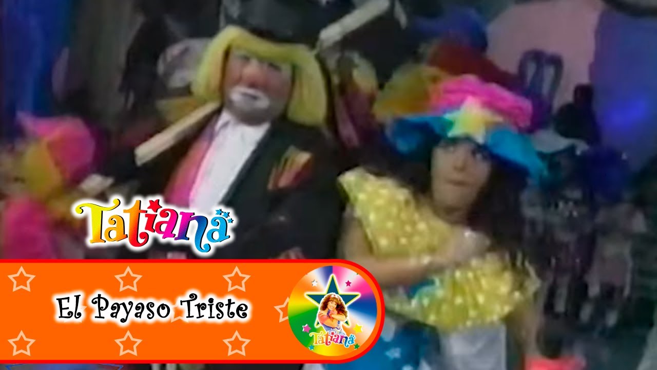 Tatiana - El Payaso Triste