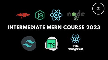 Intermediate MERN course 2023 | POST, GET | Tailwind CSS | Part 2