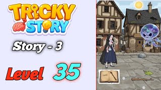 Tricky Story story 3 Level 35 Solution walkthrough 