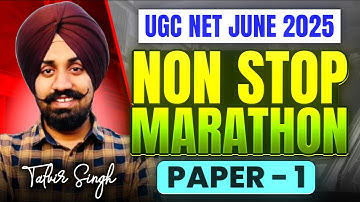 UGC NET 2024 - PAPER 1 II NON-STOP MARATHON BY TALVIR SINGH