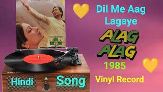 DIL_ME_AAG_LAGAYE || Kishore Kumar || ALAG ALAG 1985 / Vinyl LP Version