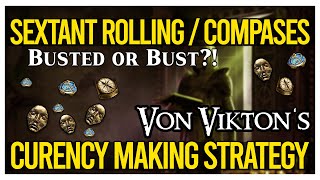 Sextant Rolling / Compass Selling Currency Strat in 3.20 - Just as Amazing as Always?!