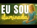 EU SOU ILUMINADA PELA GRAÇA DE DEUS | Mantra de GRATIDÃO #leidaatração