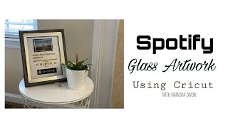 Spotify Glass Artwork /Music Frame/ Glass artwork / Cricut (as seen on tik tok)