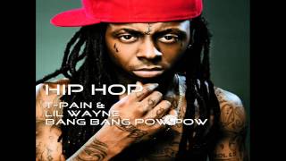T-Pain Ft. Lil Wayne - Bang Bang Pow Pow HD