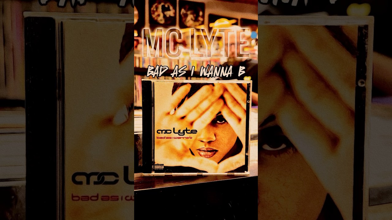 MC Lyte - Bad As I Wanna B #hiphopcollector - YouTube