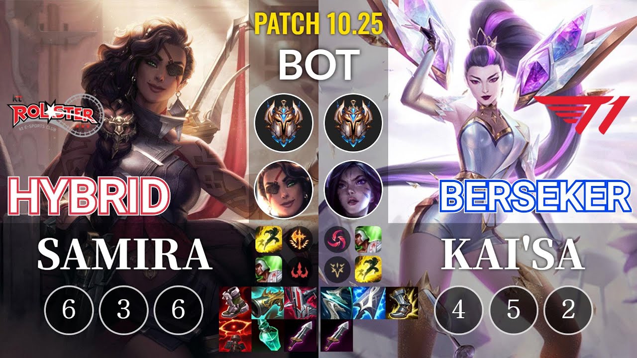 KT HyBriD Samira vs T1.A Berseker Kai'Sa Bot - KR Patch 10.25