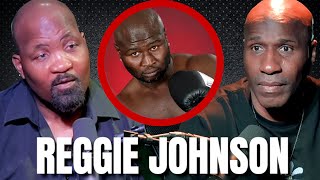 3X World Champion Reggie Johnson On His Controversial Loss To James Toney & Corrupt Boxing Politics