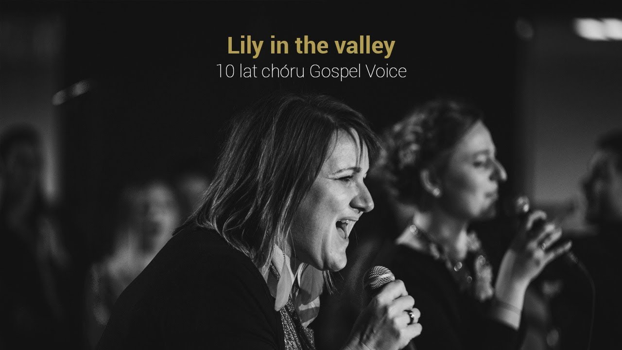 Gospel Voice Lily in the valley YouTube