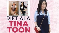 Ternyata Begini Rahasia Turun Berat Badan Ala Tina Toon - Durasi: 3.26. 