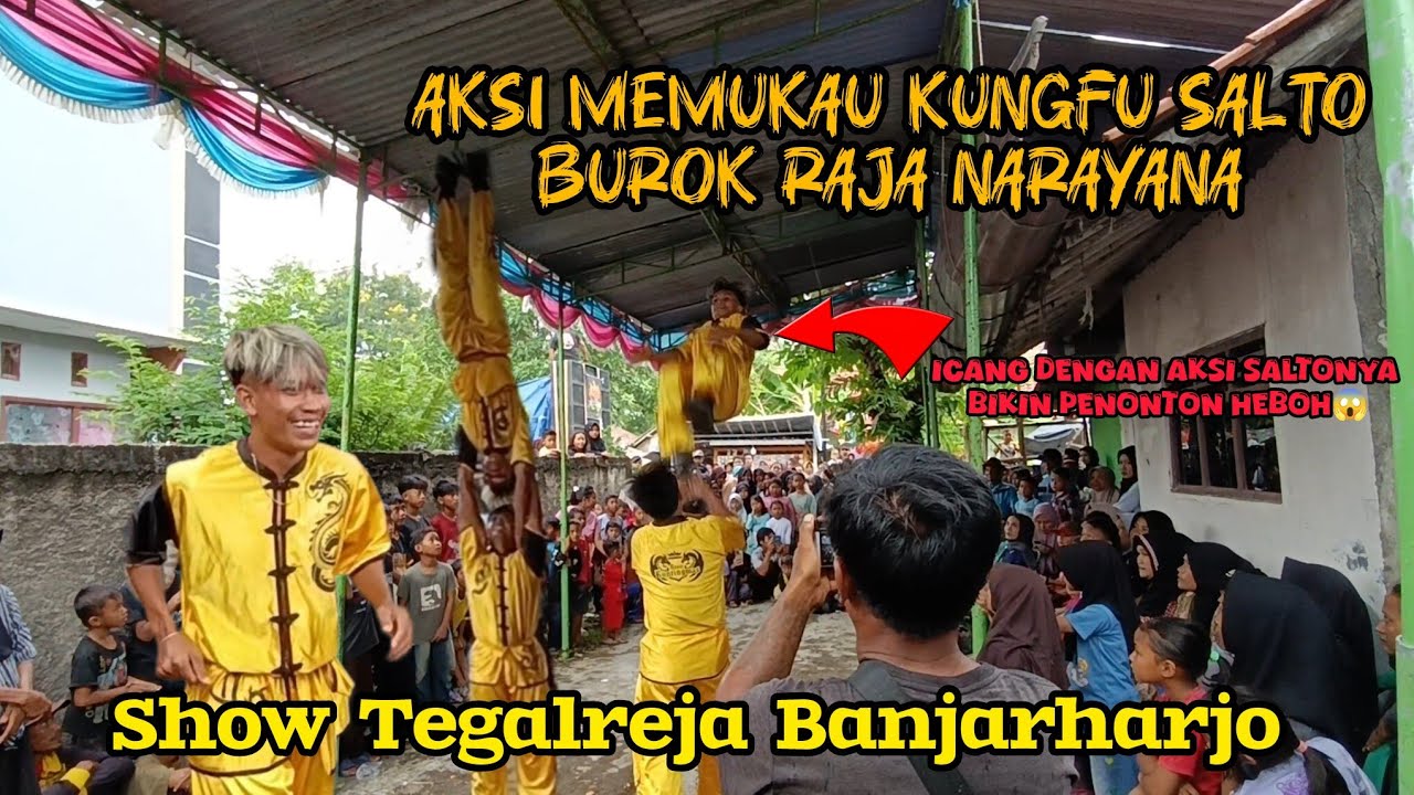 AKSI GACOR PENONTON HAPPY DENGAN AKSI KUNGFU SALTO BUROK RAJA NARAYANA.