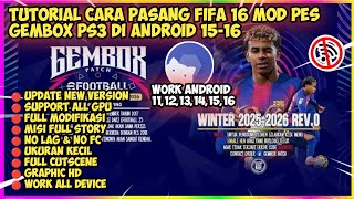TUTORIAL CARA PASANG FIFA 16 MOD PES GEMBOX PS3 DI ANDROID 15-16 TERBARU 2026