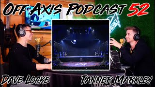 Cirque Du Soleil Closing Shows, Conspiracy Theories, Kurios - Dave Locke - Off Axis Podcast 52