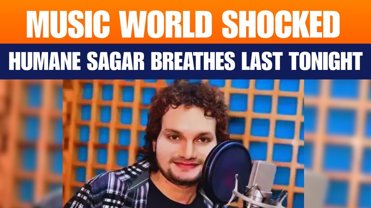 Odia Singer Humane Sagar Dies at 36 | Tributes Pour In from Odisha | Unmissable | News9