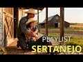 Sertanejo Raiz, Sertanejo modão com sofrência - As melhores de 2025