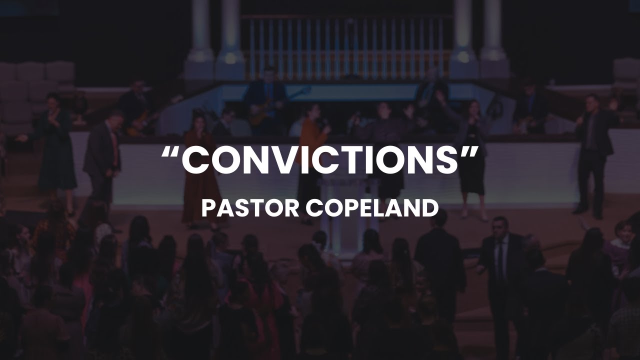 1/29/2022 - "Convictions" - Pastor Mark Copeland
