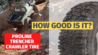 Proline Trencher rc crawler tire review - as good as the hyrax?