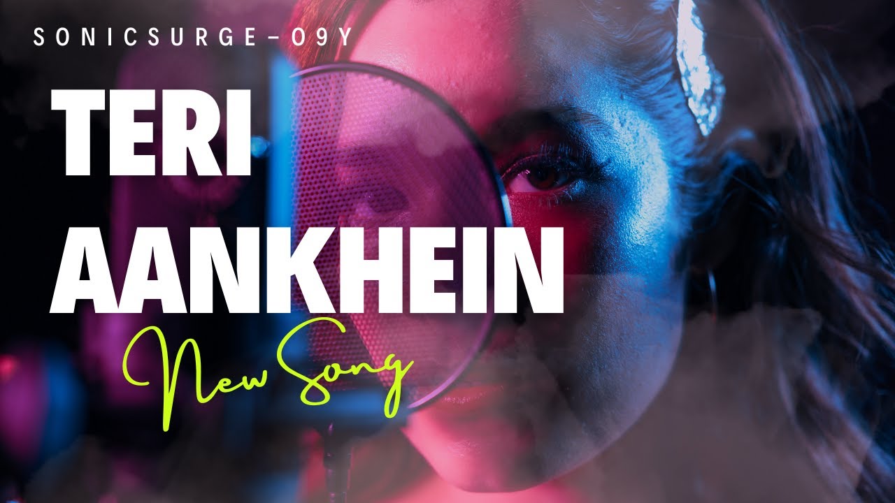 Teri Aankhein 