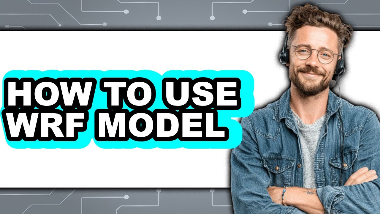 Wrd Model How to Use Wrf Model (updated) - YouTube
