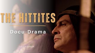 The Hittites I Docu-Drama