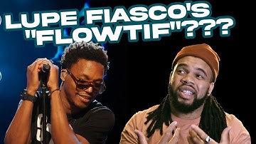 The Science of LUPE FIASCO: The "Flowtif" ???