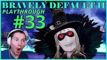 SAVING WISWALD FROM THE CLUTCHES OF A MAD MAN! Episode 33 | Bravely Default 2 | Playthrough