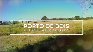 Roteiro da batalha de Porto de Bois